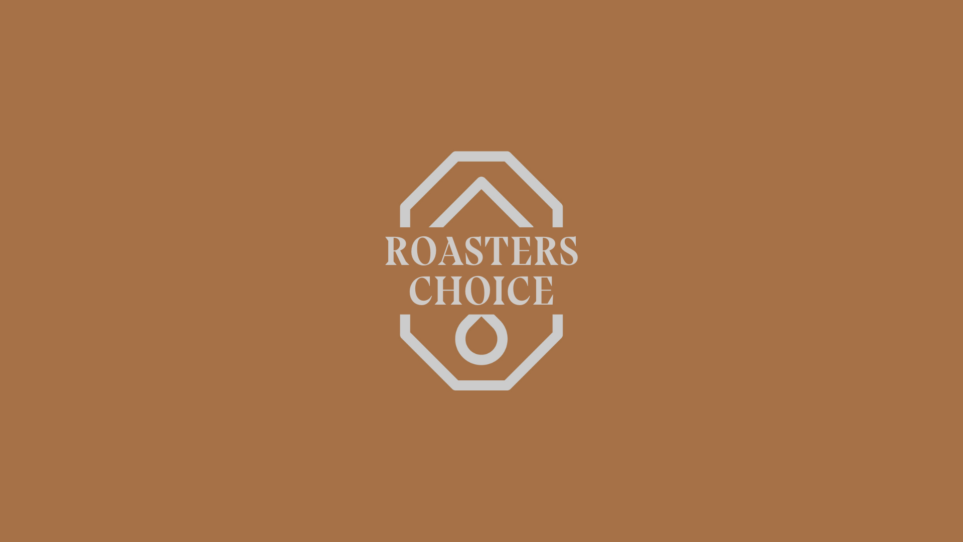 Roasters Choice